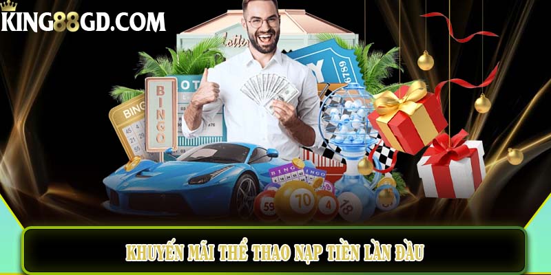 Khuyến mãi thể thao tại King88 nạp tiền lần đầu